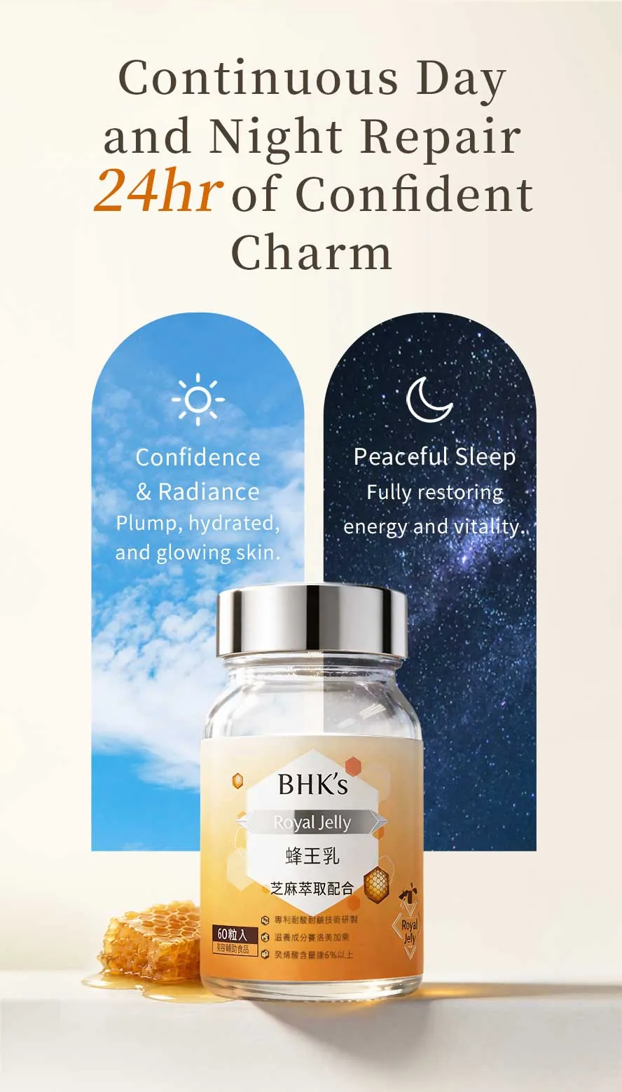 Take 1–2 tablets daily for a healthy, glowing complexion by day and restful sleep by night.