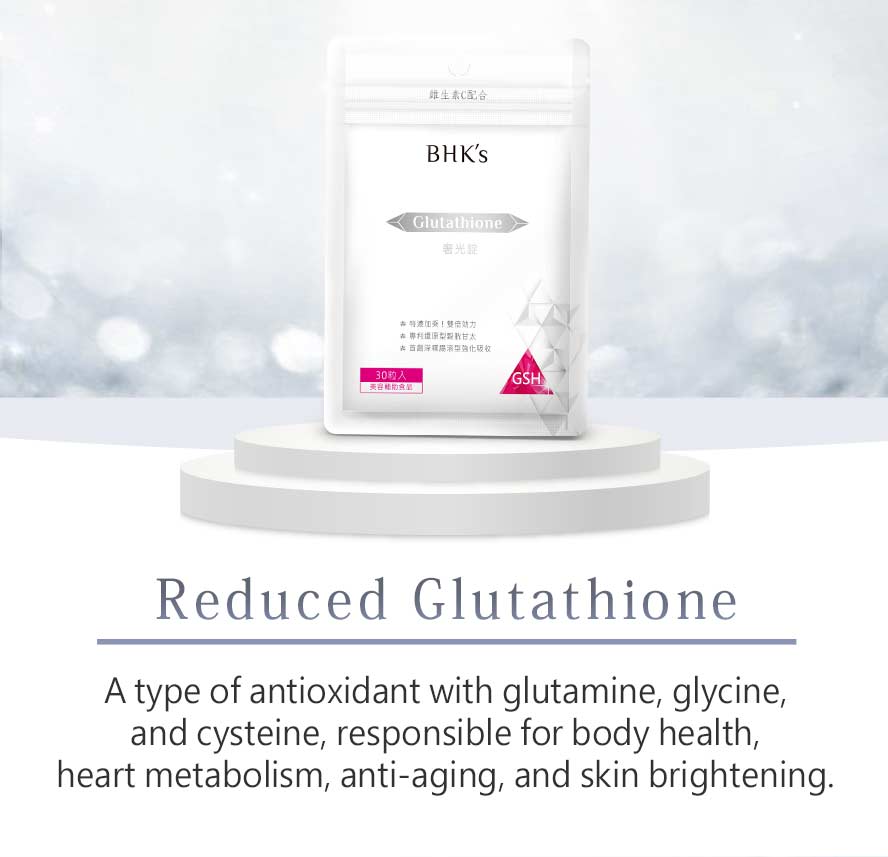 BHK's Glutathione makes you visibly brighter