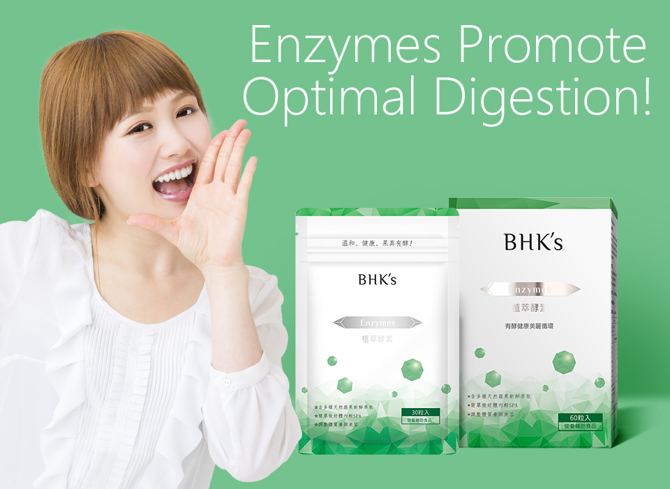 BHK's plant enzymes will promote healthy digestion 