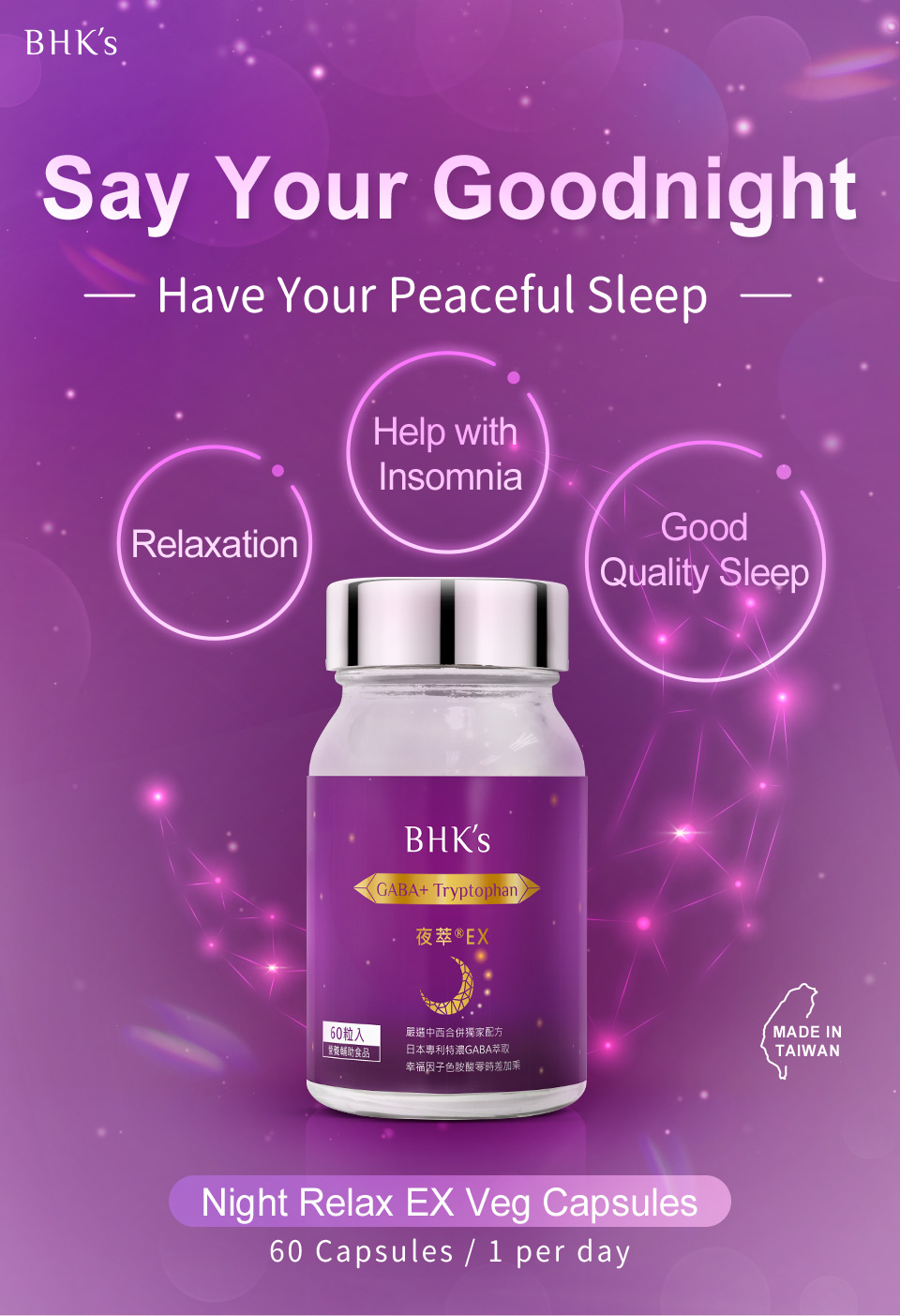 Take BHK's Night Time for more restful sleep.