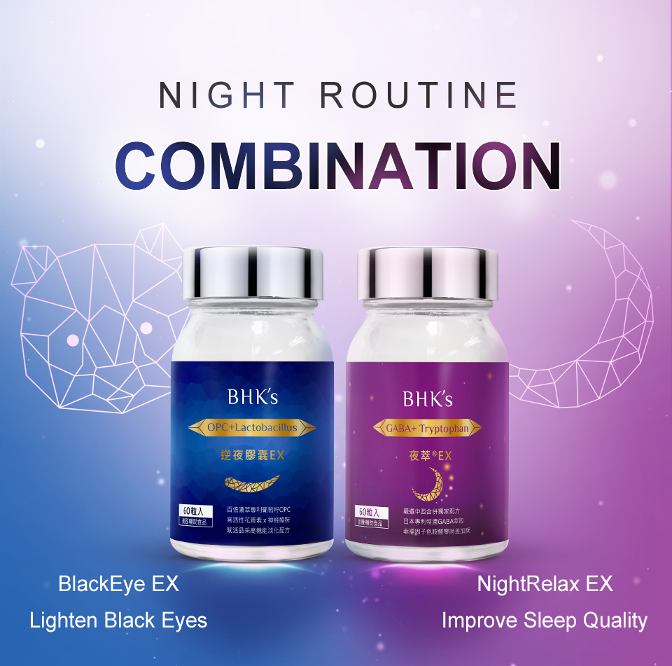 BHK's Night Time helps you sleep well.