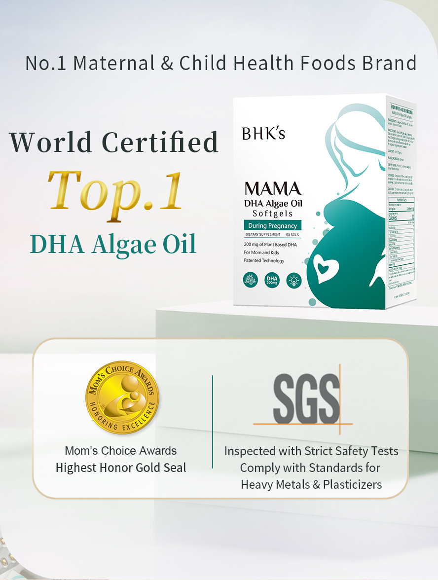 Recommended BHK's MaMa DHA Algae Oil for DHA supply during pregnancy