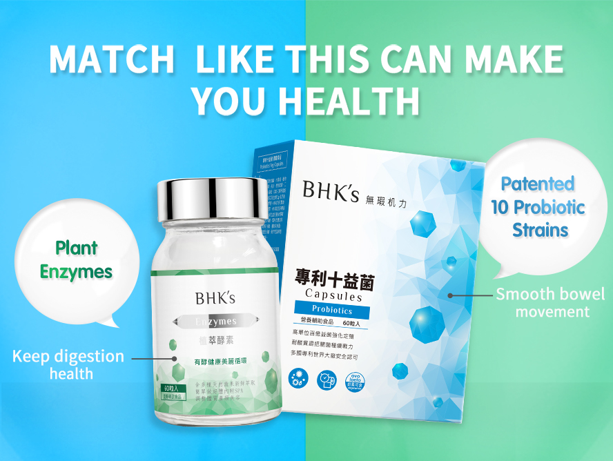 BHK's Probiotics matches with Plant Enzymes,having a powerful effect.