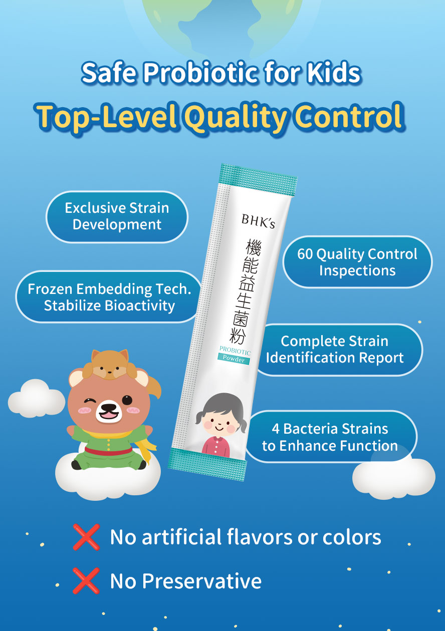 BHK's Probiotics Powder has quality-controlled with complete strain reports for kids’ health.