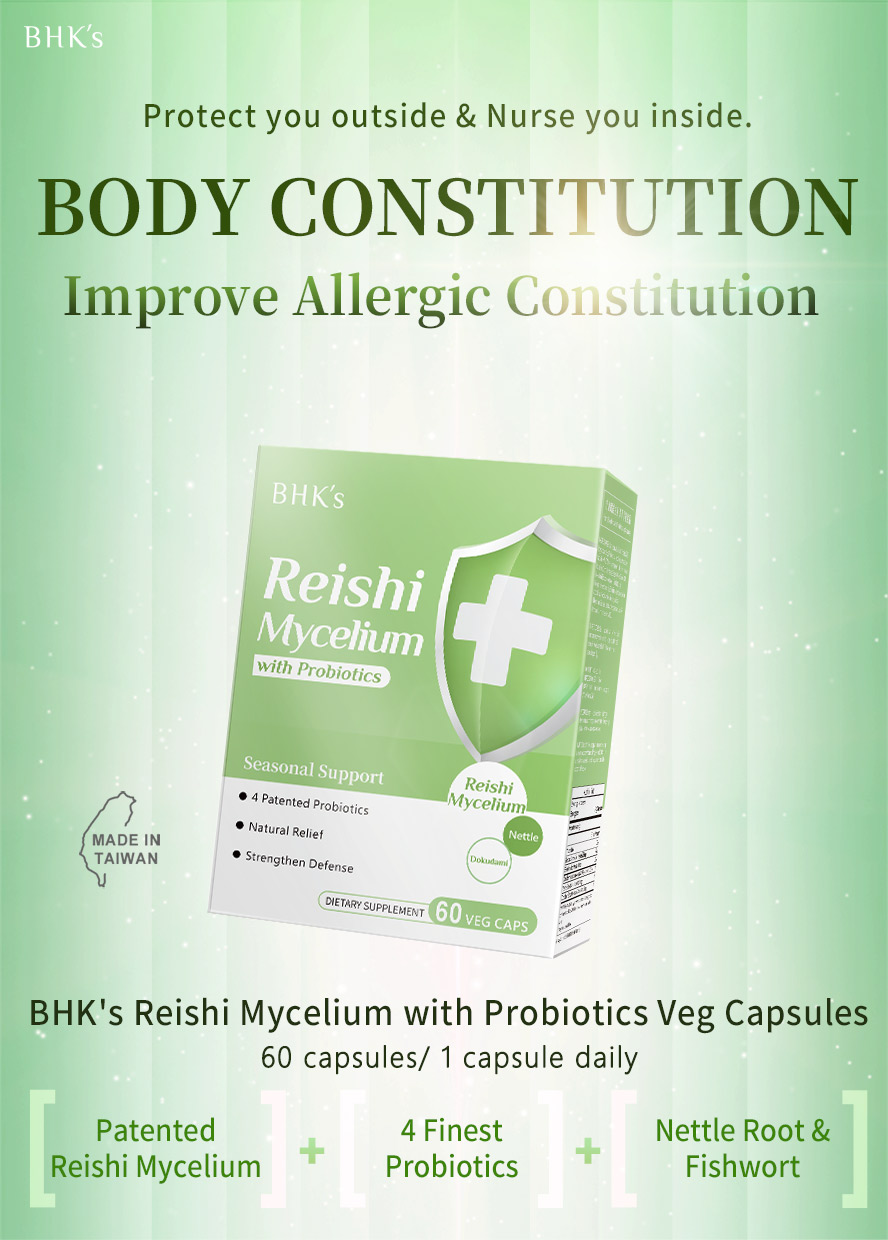 BHKs Reishi+Probiotics Veg Capsules can improve allergic constitution and strengthen immune system.