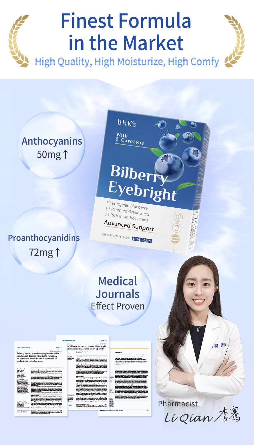 The pharmacist recommended that BHKs Bilberry Eyebright Veg Capsules is the leading brand in protecting the healthy eyes