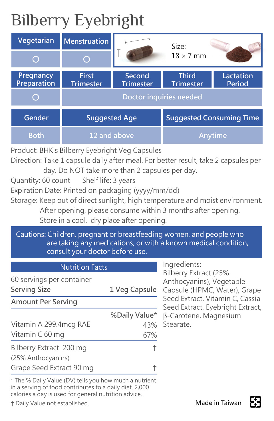 BHK's Bilberry Eyebright Veg Capsules is made in Taiwan and certificated to be qualified and safe for consumers