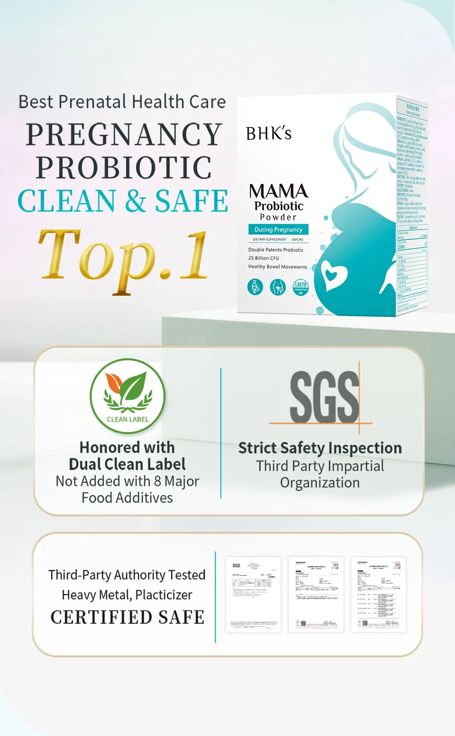 Additive-free, safe probiotic formula for optimal pregnancy support for moms.