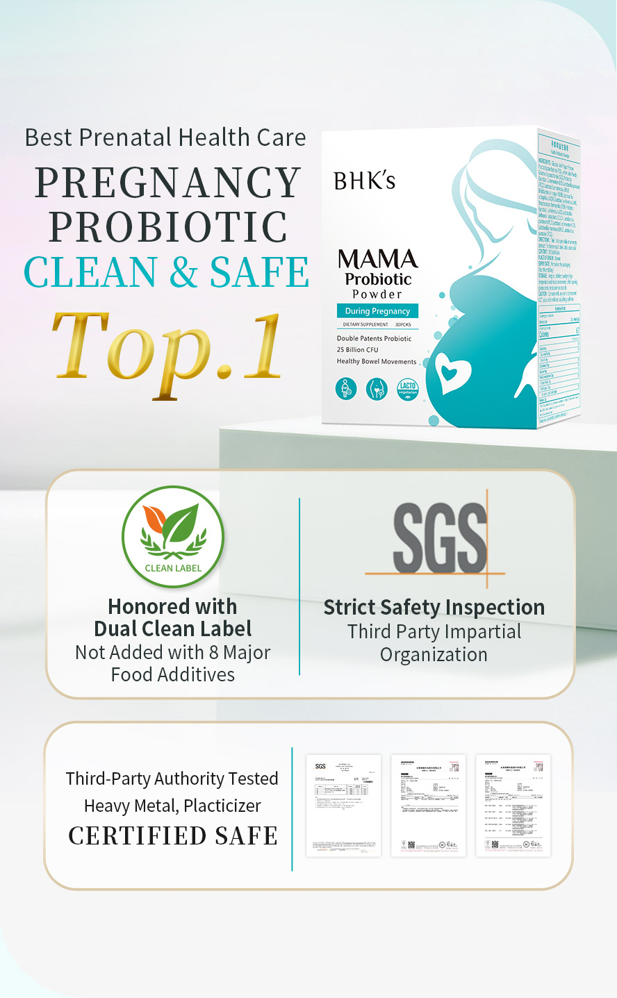 Additive-free, safe probiotic formula for optimal pregnancy support for moms.