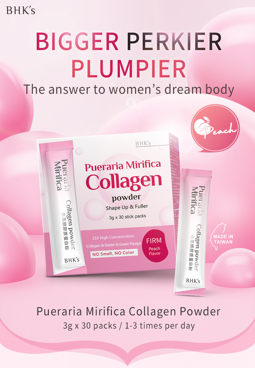 BHK Pueraria Mirifica Collagen Powder, easy way to nourish women body for breast augmentation, convenient and easy to swallow
