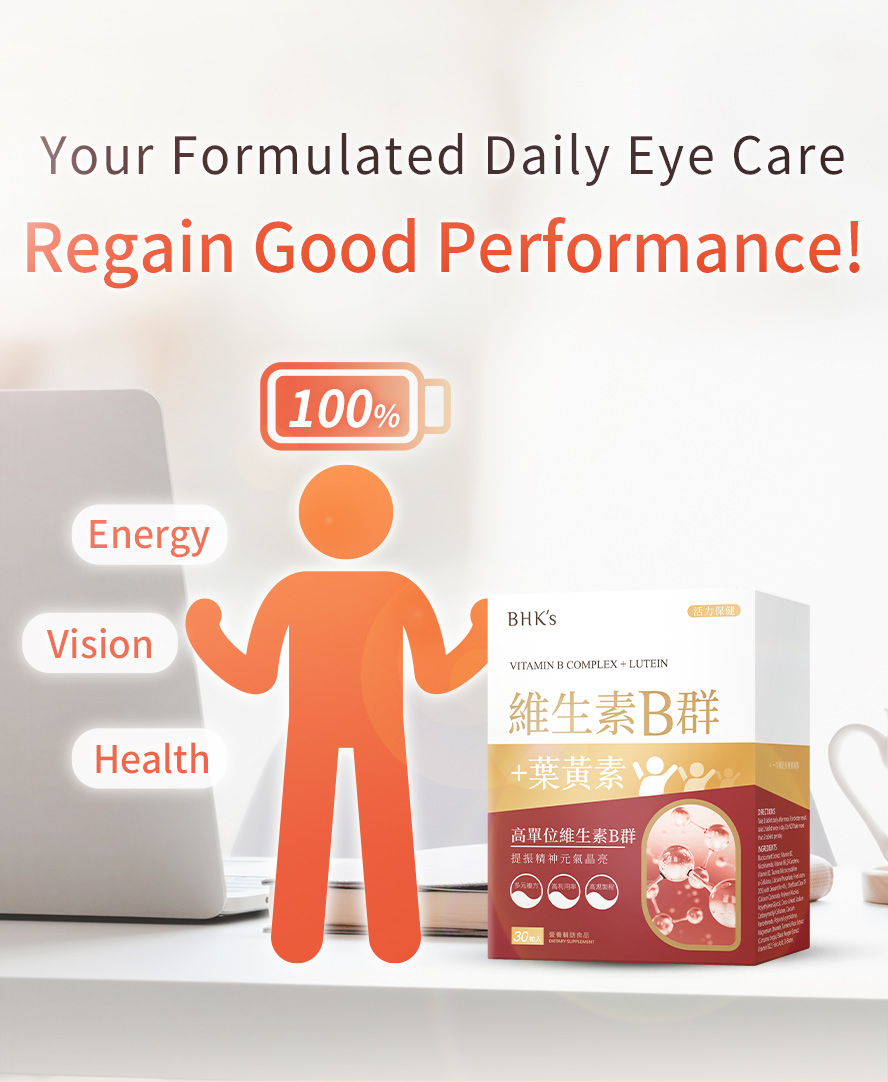 BHK's Vitamin B Complex + Lutein is formulated as daily eye care and vitality boost to regain good performance