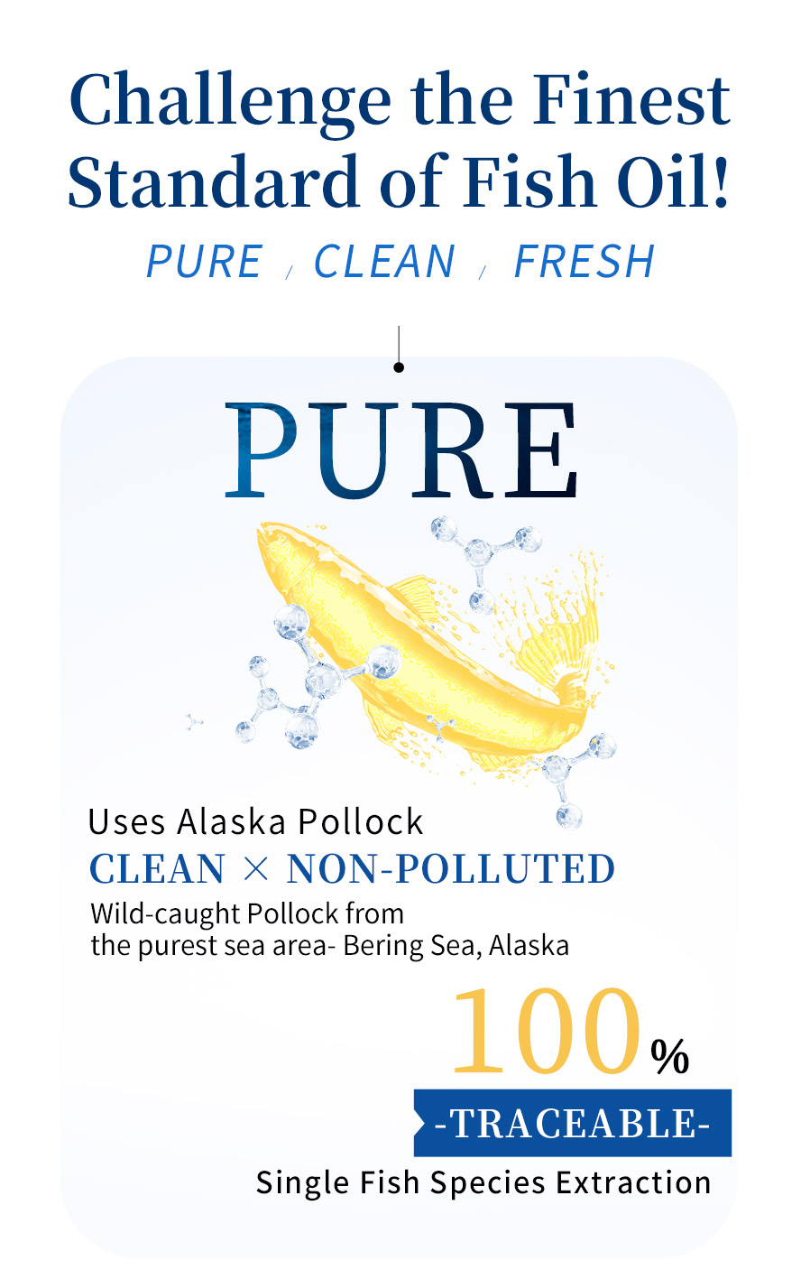 BHK's Fish Oil Liquid uses pure and non-polluted deep sea fish oil for safe and clean quality.