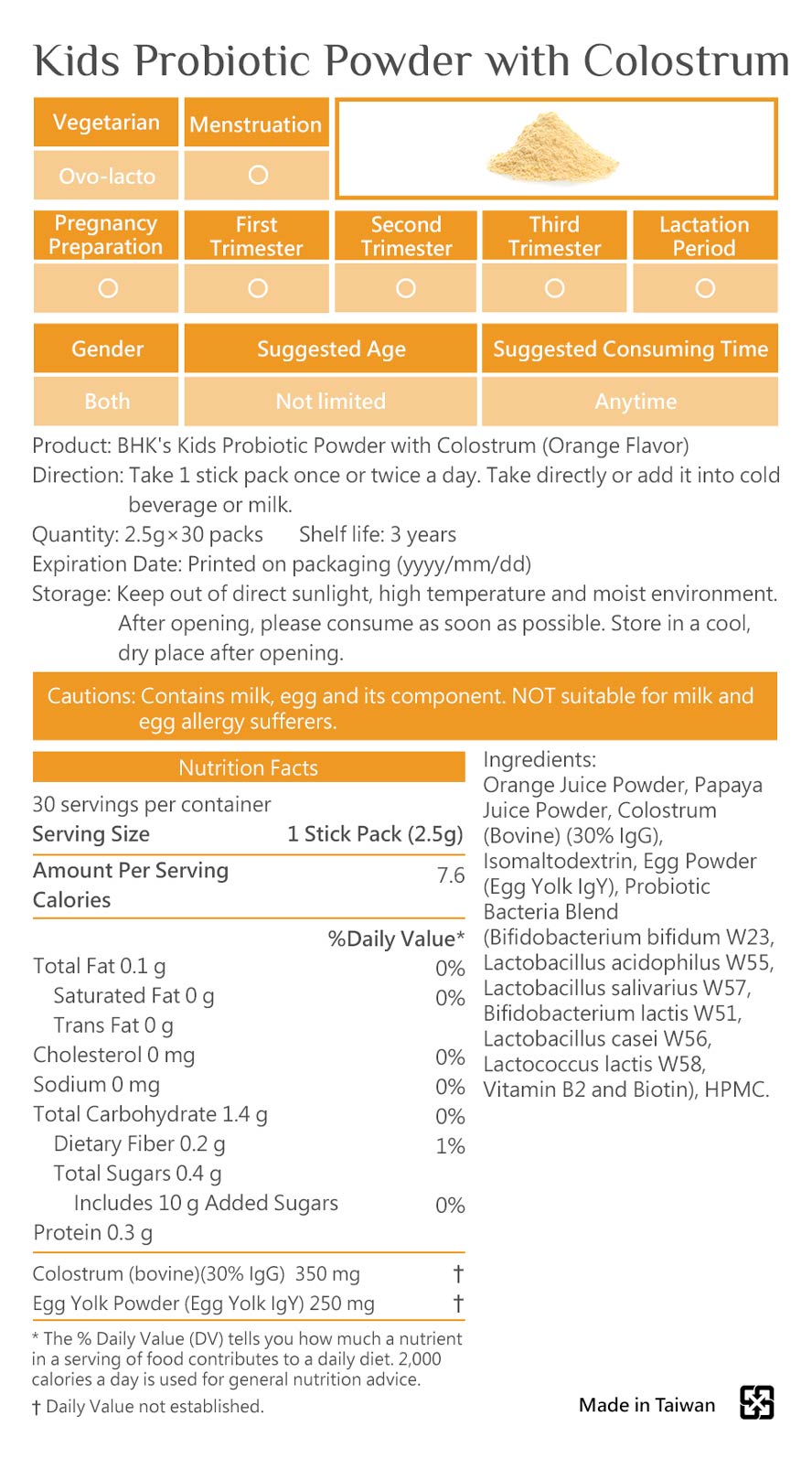 BHK's Kids Probiotic with Colostrum is safe, no side effects, and made of natural ingredients.