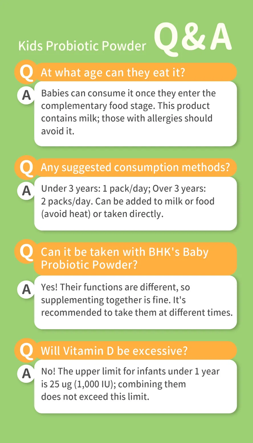 When to take BHK's Kids Probiotic Powder? When starting solids; with pure ingredients, parents can have peace of mind.
