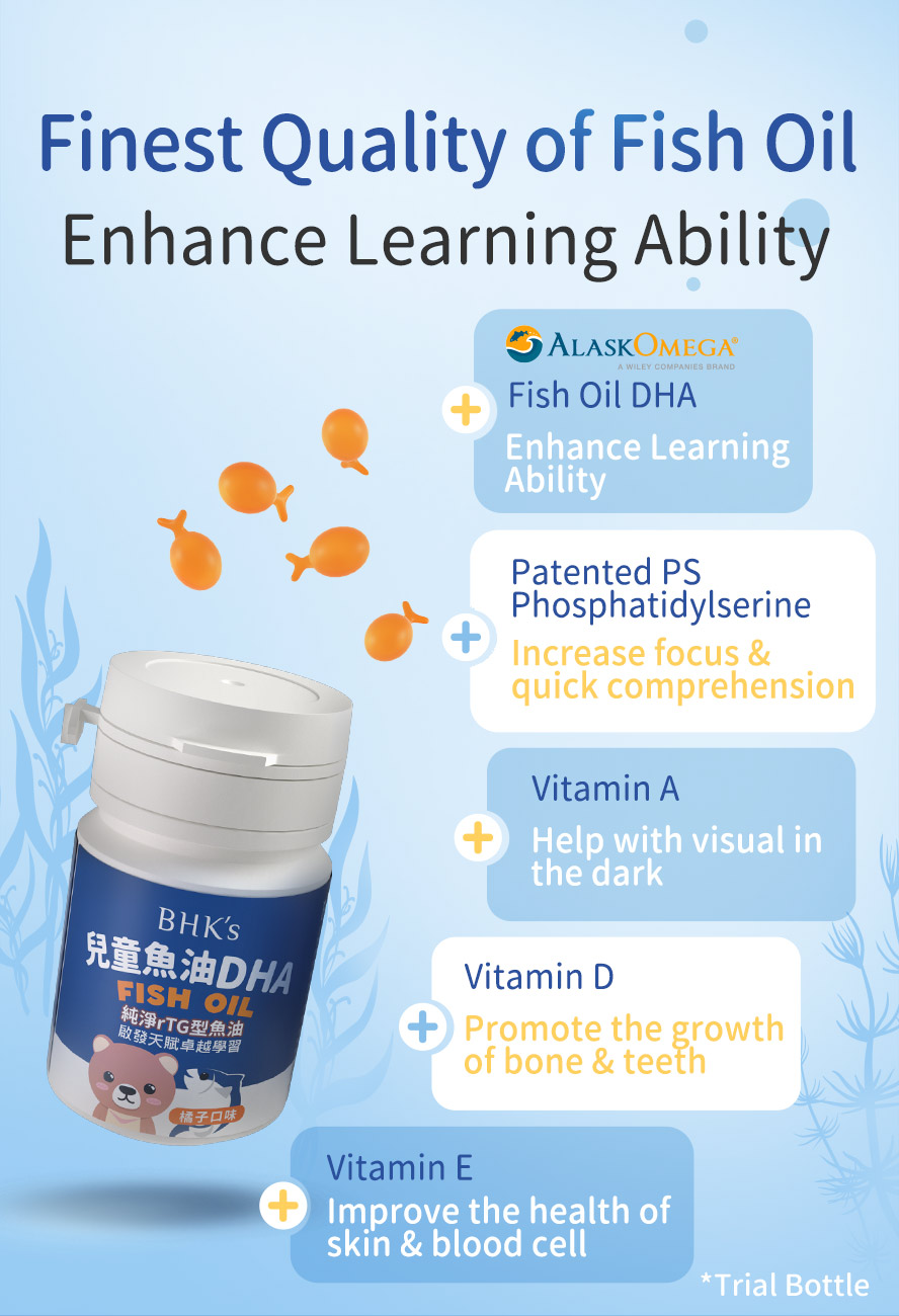 Specifically desgined for children and students, BHK kids DHA fish oil contains 125mg of DHA, with patented Phospholipidserine, vitamin A, D, and E to promote children's growth and development