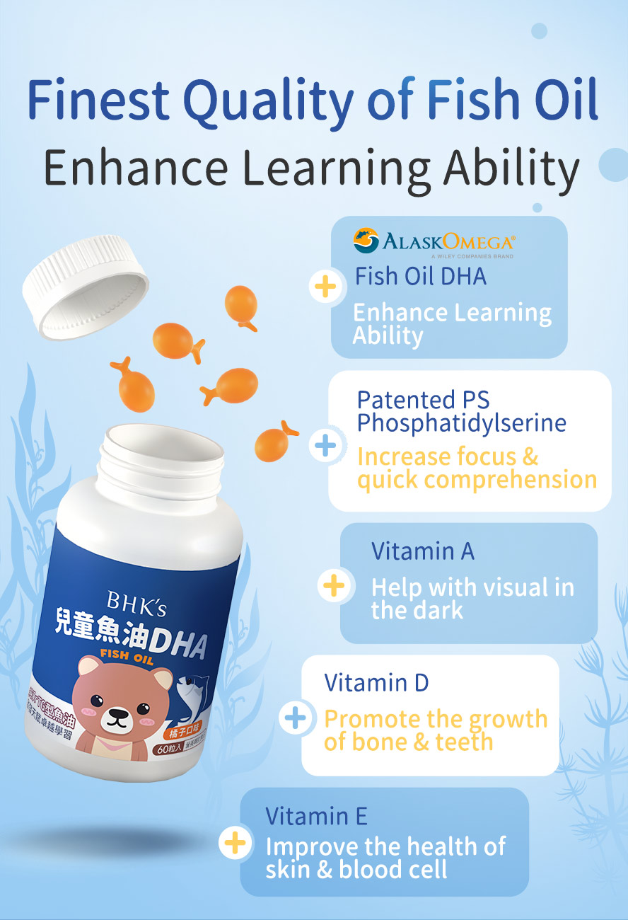 Specifically desgined for children and students, BHK kids DHA fish oil contains 125mg of DHA, with patented Phospholipidserine, vitamin A, D, and E to promote children's growth and development