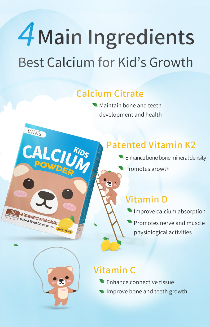 BHK's Kids Calcium Powder contains calcium citrate, patented vitamin K2, vitamin D, and vitamin C to enhance bone and teeth health.