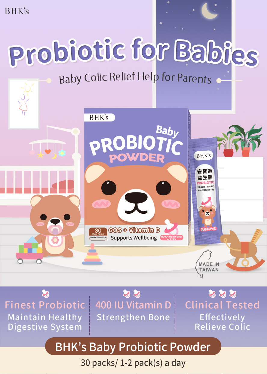 BHK's Baby Probiotic Powder is proven effective in baby colic relief with the added of finest probiotic, 400 IU Vitamin D, and FOS 