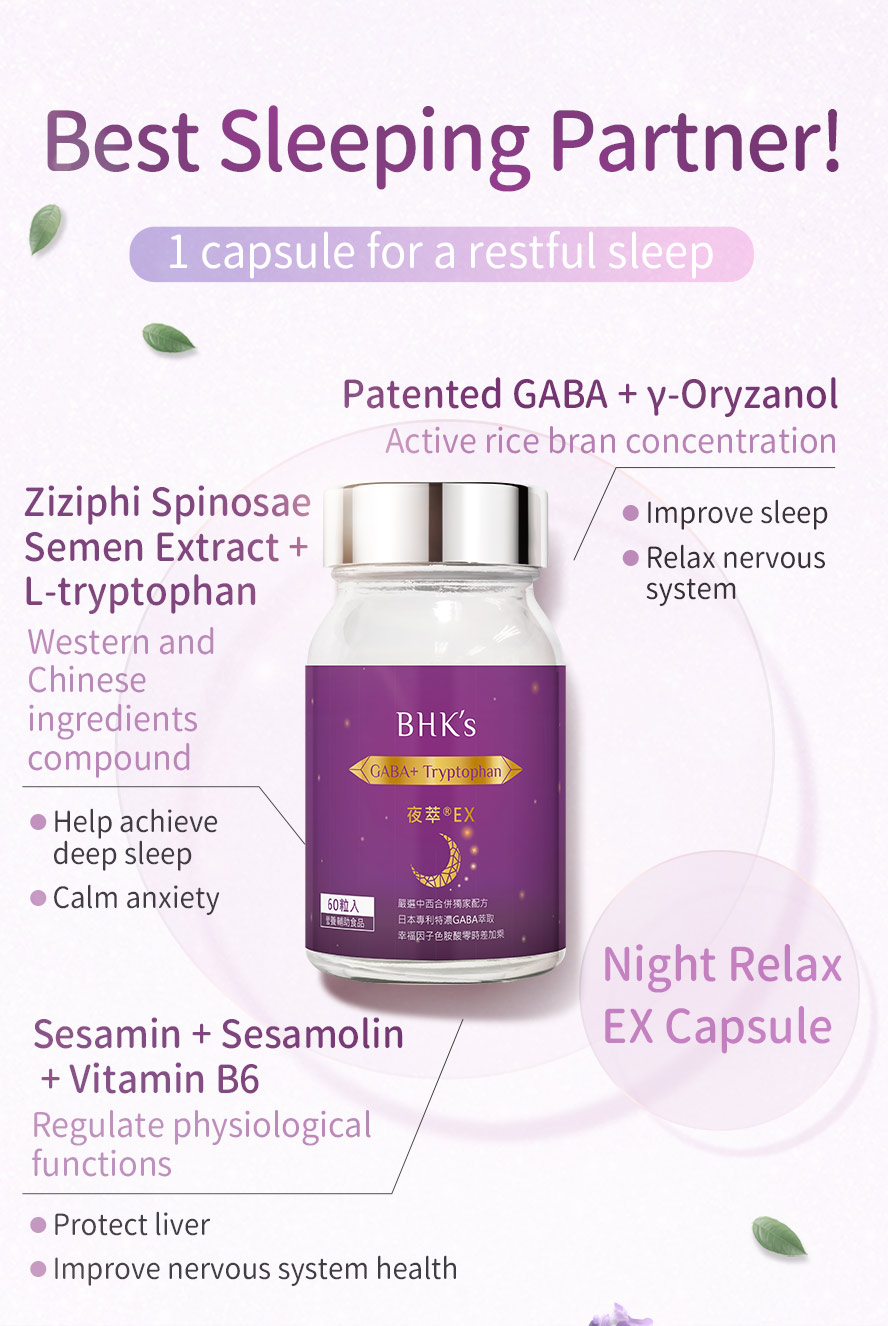 BHK's Night Relax EX capsules with GABA, Tryptophan, and sesamin, formulation that effectively help with relaxation .