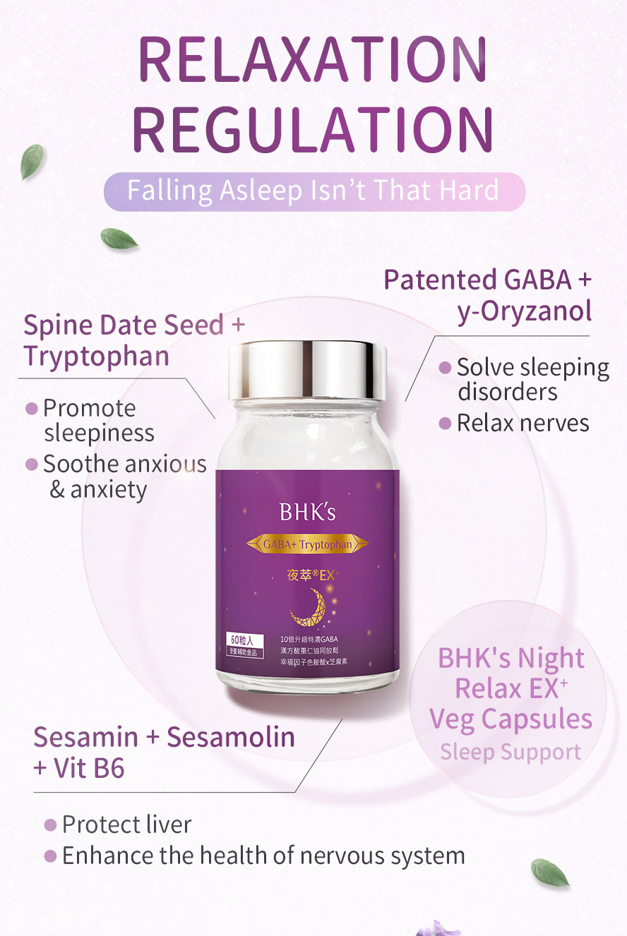 BHK's Night Relax EX capsules with GABA, Tryptophan, and sesamin, formulation that effectively help with relaxation .