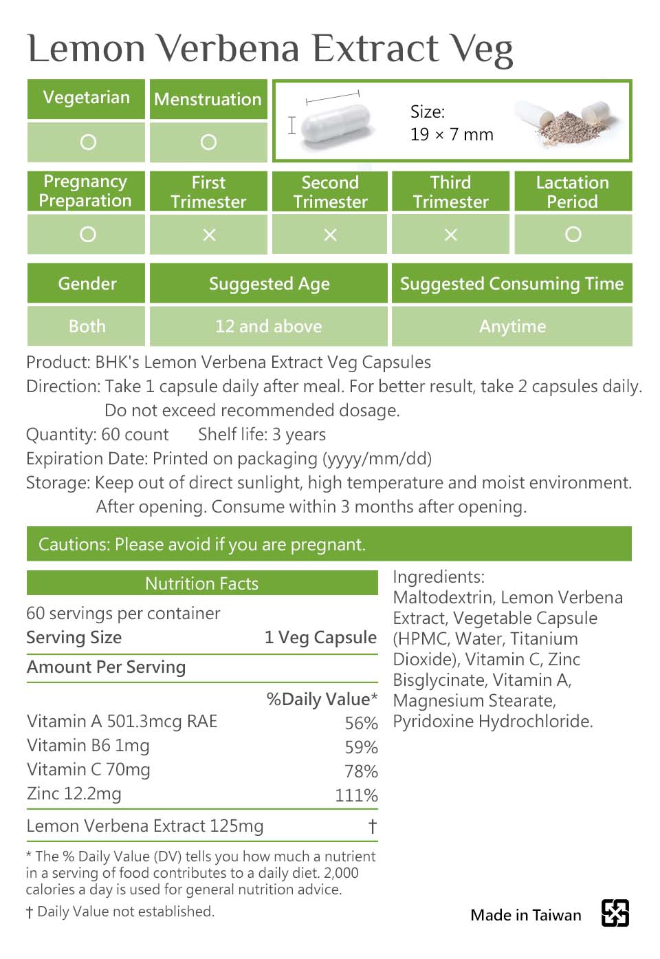 BHK's Lemon Verbena Extract has passed muliple safety tests, no medicine and no heavy metal, and has no side effect.