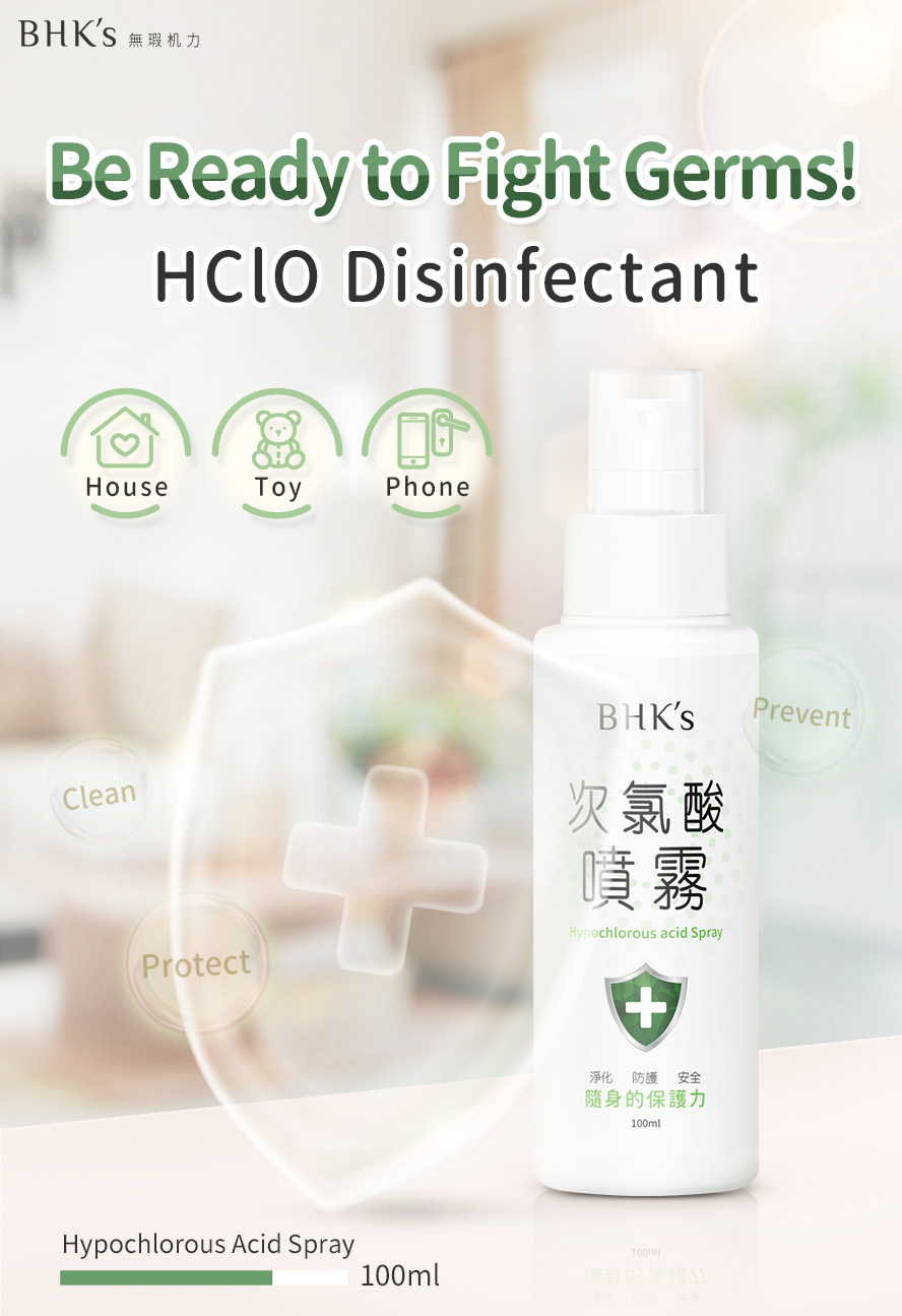 BHK's Hypochlorous Acid Spray is non-toxic, does not leave residue on environmental surfaces.