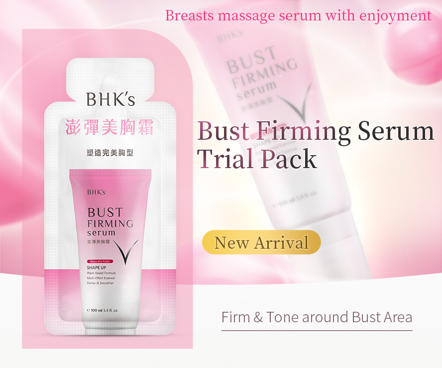 BHK's Bust Firming Serum is now launching with small trial pack