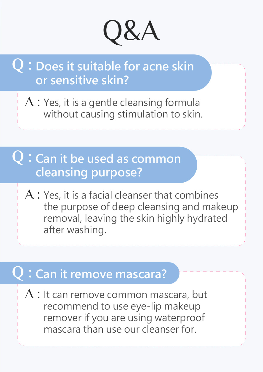 Deep cleansing and makeup removal that can hydrate the skin instantly after washing.