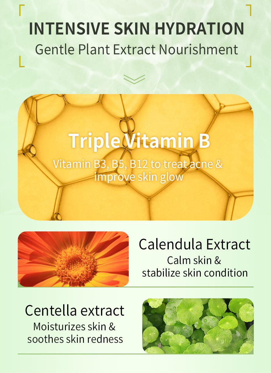 Plant extracts for intensive skin hydration nourishment with vitamin B3, B5, B12, calendula extratc & centella extract to soothe skin redness,  moisturize & stabilize skin condition
