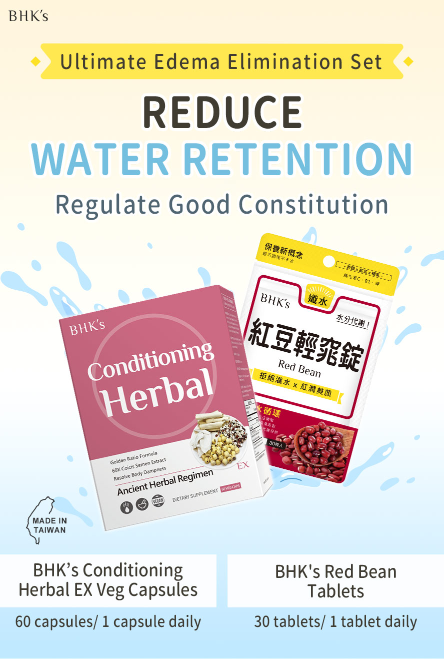 BHK's Conditioning Herbal + Red Bean eliminate edema and water retention.