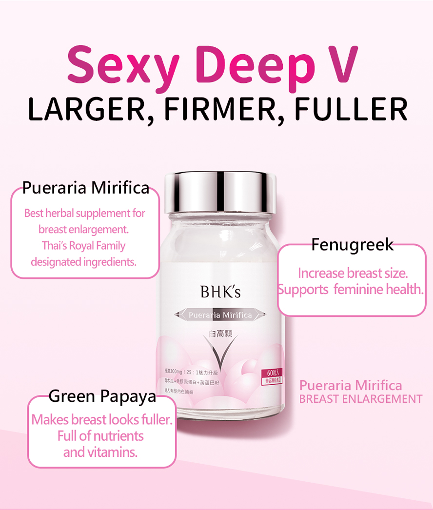 BHK's Pueraria Mirifica Collagen firms up and stimulates the growth of breast tissues just as a second youth