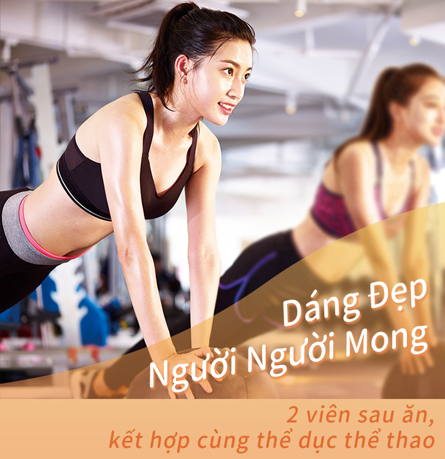 uống sau 2 viên , phối hợp vs tập thể dục sẽ hiệu quả hơn